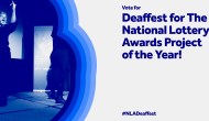 National Lottery Awards 2022: Vote for&nbsp;Deaffest!